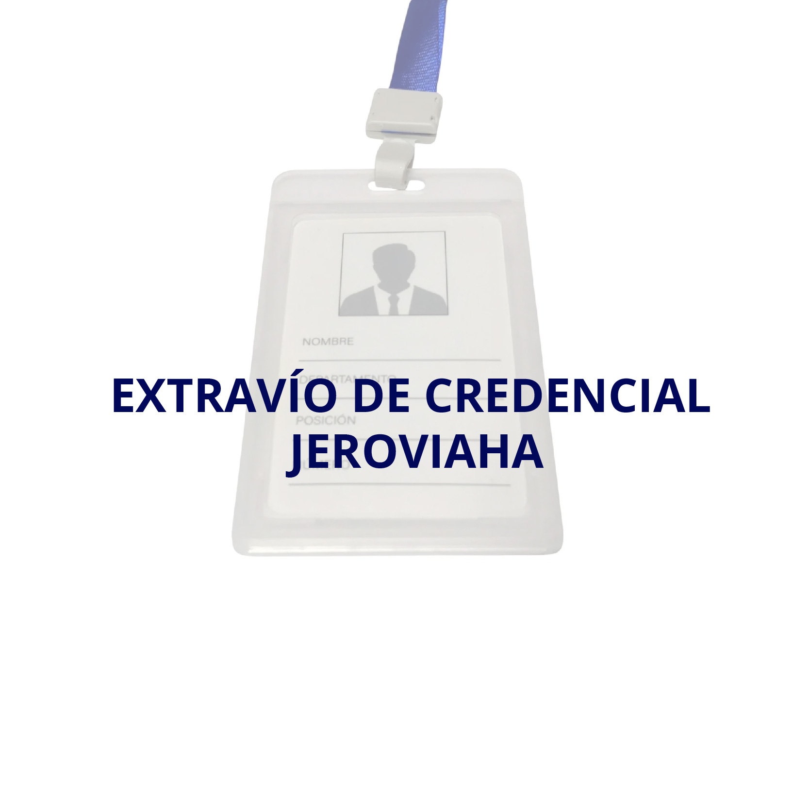 La DNIT informa sobre el extravío de una credencial de Jeroviaha