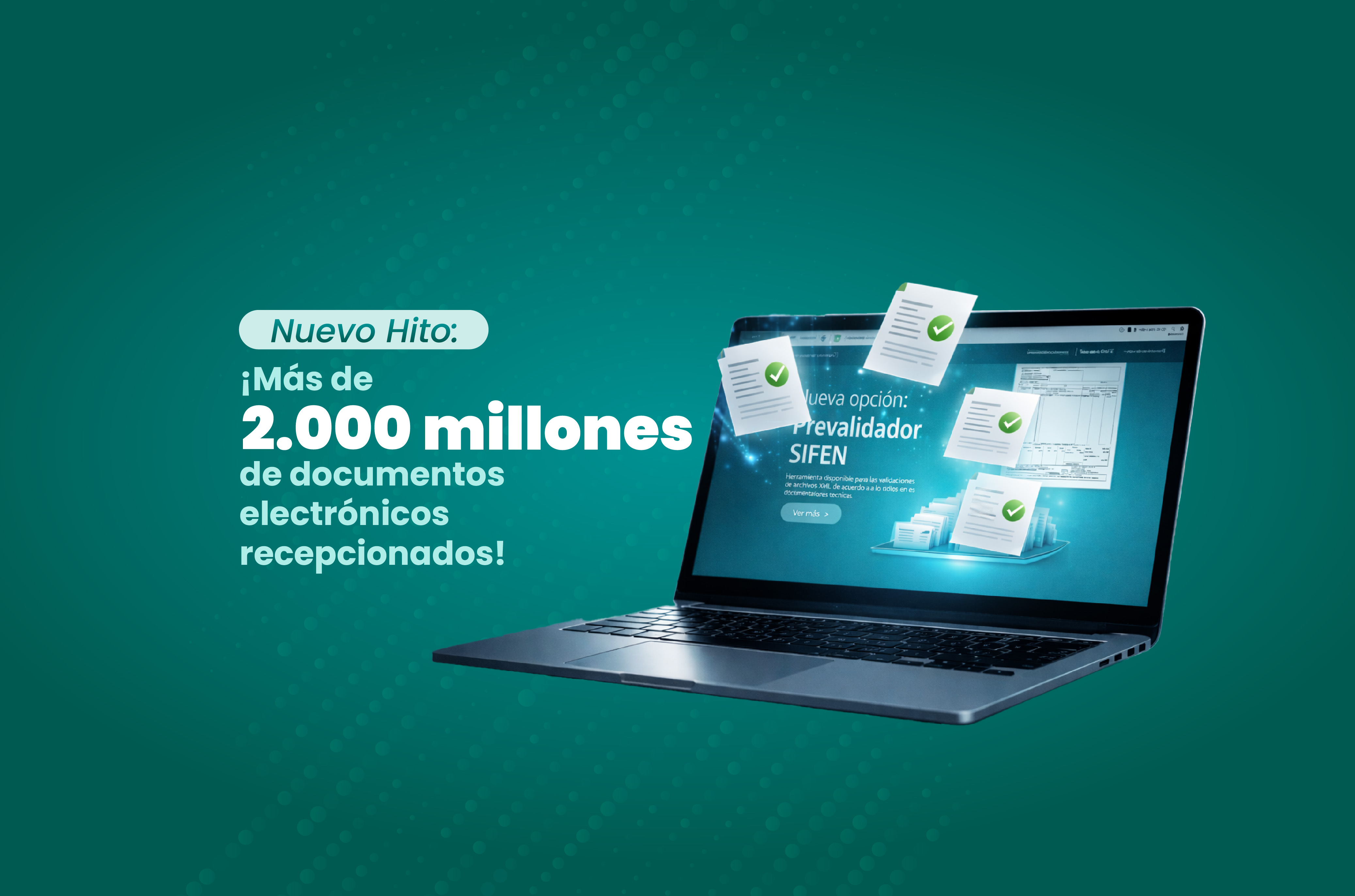 DNIT supera los 2.000 millones de Documentos Electrónicos Tributarios recepcionados